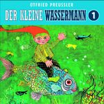 ISBN 9783829121620: 01: Der kleine Wassermann – Neuproduktion