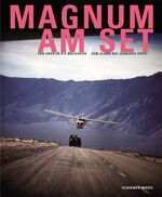 Magnum am Set - Photographien von den Dreharbeiten