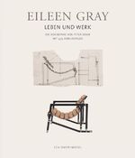 ISBN 9783829606912: Eileen Gray - Leben und Werk - Neuauflage als verkleinerte Flexbroschur