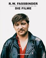 ISBN 9783829606981: R.W. Fassbinder: Die Filme | Illustriertes Werkverzeichnis 1969-1982 | Juliane Lorenz (u. a.) | Buch | 240 S. | Deutsch | 2016 | Schirmer/Mosel | EAN 9783829606981