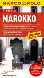 ISBN 9783829704892: Marokko : Reisen mit Insider-Tipps ; [mit Reise-Atlas]. Marco Polo