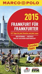 ISBN 9783829709125: MARCO POLO Cityguide Frankfurt für Frankfurter 2015 - Mit Insider-Tipps und Cityatlas.