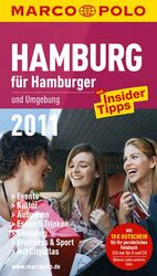 ISBN 9783829709903: MARCO POLO Stadtführer Hamburg für Hamburger 2011