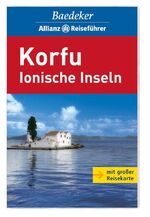 ISBN 9783829710572: Baedeker Allianz Reiseführer Korfu, Ionische Inseln