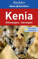 ISBN 9783829711685: Kenia. Kilimanjaro, Serengeti. Mit großer Reisekarte