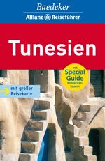 ISBN 9783829712736: Baedeker Allianz Reiseführer Tunesien - mit Special Guide und großer Reisekarte