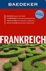 ISBN 9783829713719: Baedeker Reiseführer Frankreich – mit GROSSER REISEKARTE