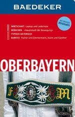 ISBN 9783829714334: Baedeker Reiseführer Oberbayern - mit GROSSER REISEKARTE