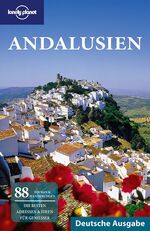 ISBN 9783829716604: Lonely Planet Reiseführer Andalusien