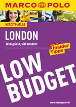 ISBN 9783829718066: MARCO POLO Reiseführer LowBudget London - Wenig Geld, viel erleben! Reisen mit Insider-Tipps.