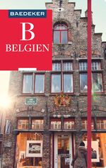 ISBN 9783829718776: Baedeker Reiseführer Belgien - mit praktischer Karte EASY ZIP