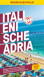 ISBN 9783829719070: MARCO POLO Reiseführer Italienische Adria - Reisen mit Insider-Tipps. Inkl. kostenloser Touren-App