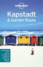 ISBN 9783829721974: Lonely Planet Reiseführer Kapstadt & die Garden Route