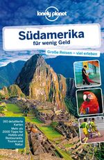 Lonely Planet Reiseführer Südamerika für wenig Geld