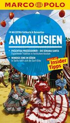 ISBN 9783829724067: MARCO POLO Reiseführer Andalusien: Reisen mit Insider-Tipps. Mit EXTRA Faltkarte &amp; Reiseatlas