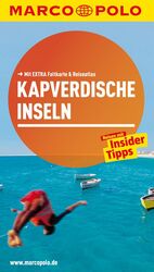 ISBN 9783829725002: Kapverdische Inseln - Reisen mit Insider-Tipps ; [mit extra Faltkarte & Reiseatlas]