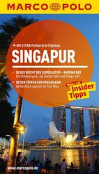 ISBN 9783829726092: MARCO POLO Reiseführer Singapur – Reisen mit Insider-Tipps. Mit EXTRA Faltkarte & Cityatlas