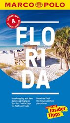 ISBN 9783829727556: MARCO POLO Reiseführer Florida – Reisen mit Insider-Tipps. Inklusive kostenloser Touren-App & Events&News