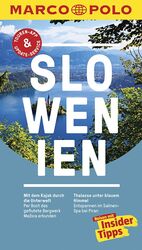 ISBN 9783829728973: MARCO POLO Reiseführer Slowenien – Reisen mit Insider-Tipps. Inklusive kostenloser Touren-App & Events&News