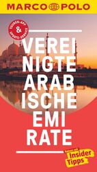 ISBN 9783829729307: Vereinigte Arabische Emirate - Reisen mit Insider-Tipps. Inklusive kostenloser Touren-App & Events&News - MARCO POLO Reiseführer Vereinigte Arabische Emirate - Reisen mit Insider-Tipps. Inklusive kostenloser Touren-App & Events&News