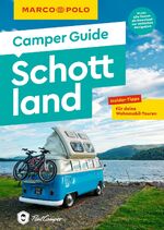 ISBN 9783829731690: MARCO POLO Camper Guide Schottland - Insider-Tipps für deine Wohnmobil-Touren