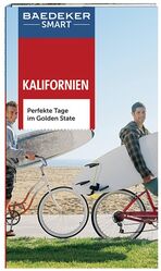 ISBN 9783829733274: Baedeker SMART Reiseführer Kalifornien - Perfekte Tage im Golden State