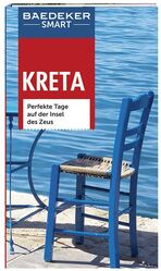 ISBN 9783829733281: Baedeker SMART Reiseführer Kreta – Perfekte Tage auf der Insel des Zeus