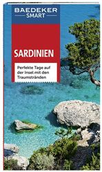 ISBN 9783829733489: Baedeker SMART ReisefÃ¼hrer Sardinien: Perfekte Tage auf der Insel mit den TraumstrÃ¤nden