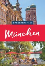 ISBN 9783829734073: Baedeker SMART Reiseführer München