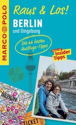 ISBN 9783829741057: MARCO POLO Raus & Los! Berlin und Umgebung - Guide und große Erlebnis-Karte in praktischer Schutzhülle