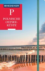 ISBN 9783829746991: Baedeker Reiseführer Polnische Ostseeküste, Masuren, Danzig 2020 - mit praktischer Karte EASY ZIP