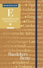 ISBN 9783829747165: Baedeker Reiseführer Baedekers Beste Europäische Regionen