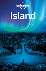ISBN 9783829748582: LONELY PLANET Reiseführer Island – Eigene Wege gehen und Einzigartiges erleben.