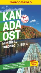 ISBN 9783829749923: Kanada Ost - Montreal, Toronto, Québec : Reisen mit Marco Polo Insider-Tipps