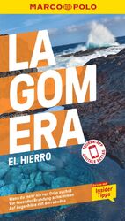 ISBN 9783829750134: MARCO POLO Reiseführer La Gomera, El Hierro - Reisen mit Insider-Tipps. Inklusive kostenloser Touren-App