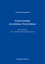 ISBN 9783830002581: Professionalität betrieblicher Weiterbildner - Eine Analyse der erforderlichen Kompetenzen