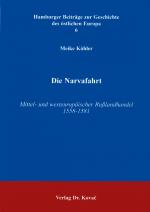 ISBN 9783830002666: Die Narvafahrt - Mittel- und westeuropäischer Russlandhandel 1558-1581