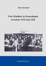 ISBN 9783830002819: Eine Kindheit in Deutschland zwischen 1910 und 1925