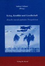 ISBN 9783830008101: Krieg, Konflikt und Gesellschaft - Aktuelle interdisziplinäre Perspektiven