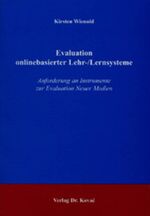 ISBN 9783830010876: Evaluation onlinebasierter Lehr-/Lernsysteme - Anforderung an Instrumente zur Evaluation Neuer Medien