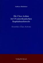 ISBN 9783830013884: Die Class Action im US-amerikanischen Kapitalmarktrecht – Securities Class Actions