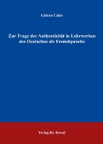 ISBN 9783830025498: Zur Frage der Authentizität in Lehrwerken des Deutschen als Fremdsprache