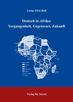 ISBN 9783830025610: Deutsch in Afrika: Vergangenheit, Gegenwart, Zukunft