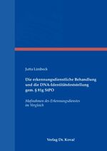 ISBN 9783830029847: Die erkennungsdienstliche Behandlung und die DNA-Identitätsfeststellung gem. § 81g StPO - Maßnahmen des Erkennungsdienstes im Vergleich