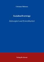 ISBN 9783830031499: Sozialtarifverträge - Zulässigkeit und Erstreikbarkeit