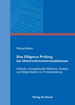 ISBN 9783830041535: Due Diligence Prüfung bei Unternehmenstransaktionen – Kritische, konzeptionelle Reflexion, Analyse und Möglichkeiten zur Fortentwicklung