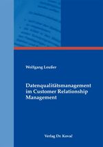 ISBN 9783830056089: Datenqualitätsmanagement im Customer Relationship Management