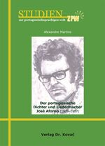 ISBN 9783830067474: Der portugiesische Dichter und Liedermacher José Afonso (1929-1987)