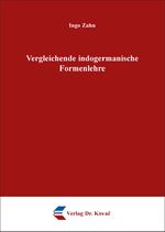 ISBN 9783830076483: Vergleichende indogermanische Formenlehre