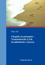 ISBN 9783830078364: Chegado na passagem - Transkulturelle Lyrik brasilianischer Autoren